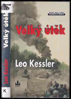 Leo Kessler: Velký útěk
