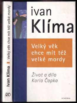 Ivan Klíma: Velký věk chce mít též velké mordy