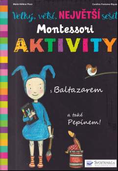 Velký, větší, největší sešit Montessori Aktivity
