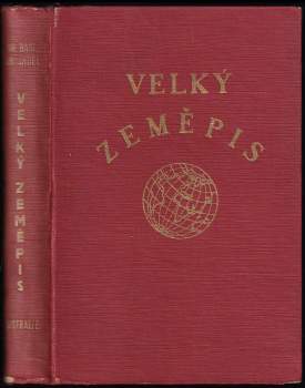 Josef Basl: Velký zeměpis všech dílů světa