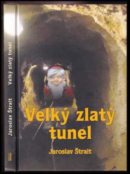 Velký zlatý tunel