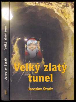 Velký zlatý tunel