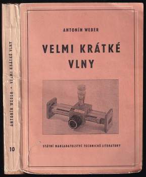 Antonín Weber: Velmi krátké vlny