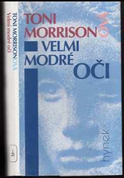Velmi modré oči : román - Toni Morrison (1995, Hynek) - ID: 804276