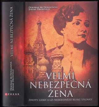 Jeremy Dronfield: Velmi nebezpečná žena