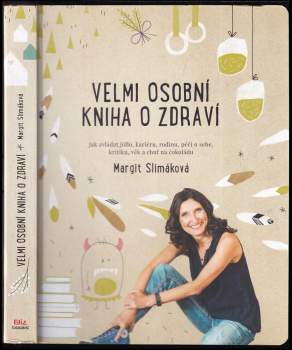 Velmi osobní kniha o zdraví