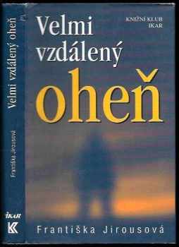 Velmi vzdálený oheň