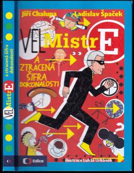 Ladislav Špaček: VelMistr E a ztracená šifra dokonalosti