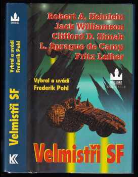 Robert A Heinlein: Velmistři SF