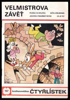 Velmistrova závěť : [Obr. příběhy pro děti] - Ljuba Štíplová (1988, Panorama) - ID: 472669