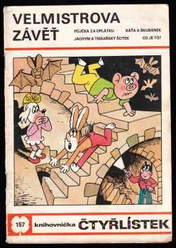 Velmistrova závěť - Obr příběhy pro děti - Čtyřlístek 157 - Ljuba Štíplová (1988, Panorama) - ID: 576758