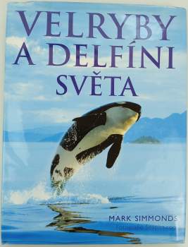 Velryby a delfíni světa