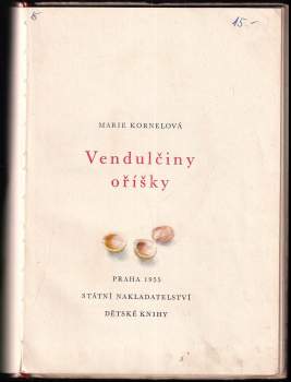 Marie Kornelová: Vendulčiny oříšky