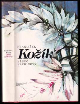 Věnec vavřínový : [román o M. Tyršovi]
