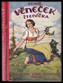 Věneček čteníčka - Rudolf František Vojíř (1932, Vojtěch Šeba) - ID: 314736