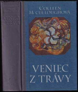 Colleen McCullough: Veniec z trávy