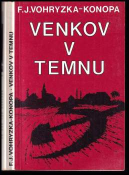 Josef Konopa: Venkov v temnu