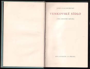 John Galsworthy: Venkovské sídlo