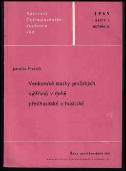 Venkovské statky pražských měšťanů v době předhusitské a husitské