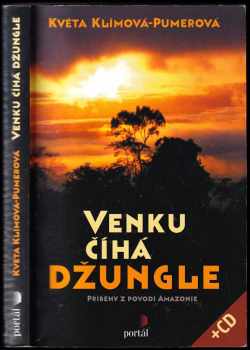 Venku číhá džungle