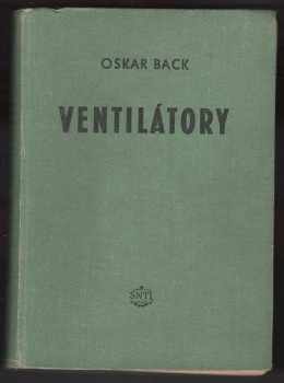 Oskar Back: Ventilátory