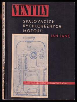 Ventily spalovacích rychloběžných motorů