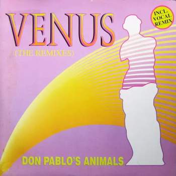 Don Pablo's Animals: Venus (The Remixes)