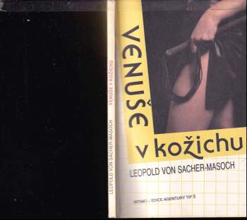 Leopold von Sacher-Masoch: Venuše v kožichu