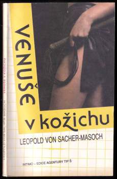 Leopold von Sacher-Masoch: Venuše v kožichu