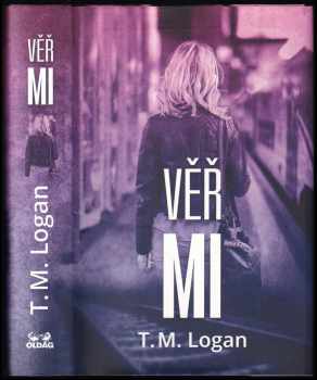 TM Logan: Věř mi
