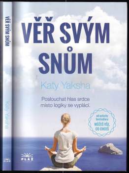 Katy Yaksha: Věř svým snům