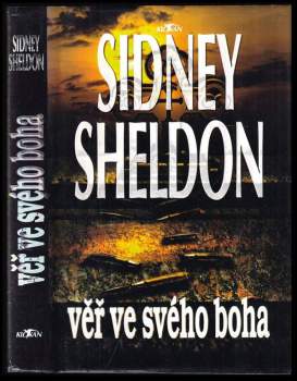 Sidney Sheldon: Věř ve svého boha