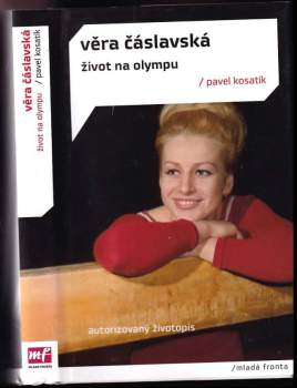 Věra Čáslavská : život na Olympu