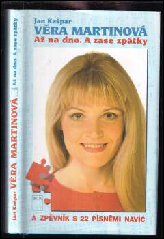 Věra Martinová - až na dno a zase zpátky - Věra Martinová, Jan Kašpar (1996, Motto) - ID: 778391