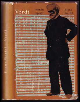 Verdi : román opery - Franz Werfel (1967, Odeon) - ID: 548339