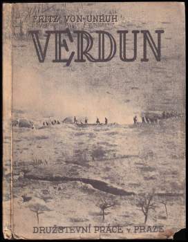 Fritz von Unruh: Verdun