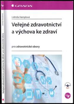 Veřejné zdravotnictví a výchova ke zdraví