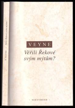 Věřili Řekové svým mýtům?