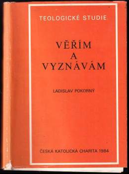 Věřím a vyznávám