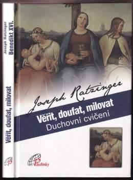 Věřit, doufat, milovat