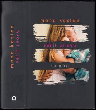 Mona Kasten: Věřit znovu