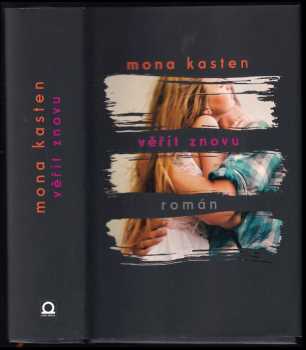Mona Kasten: Věřit znovu