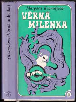 Věrná milenka - Margaret Kennedy (1972, Lidové nakladatelství) - ID: 567351