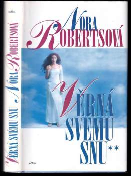 Věrná svému snu : 2. díl