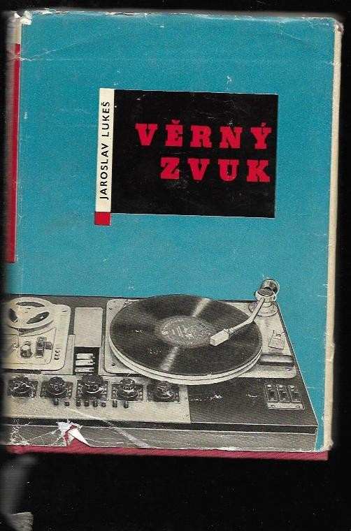 Jaroslav Lukeš: Věrný zvuk