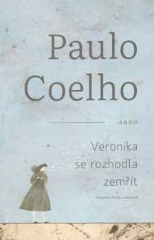 Veronika se rozhodla zemřít