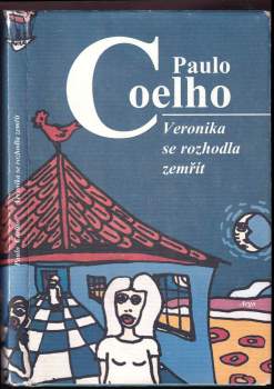 Paulo Coelho: Veronika se rozhodla zemřít