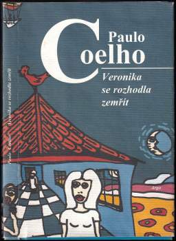 Paulo Coelho: Veronika se rozhodla zemřít
