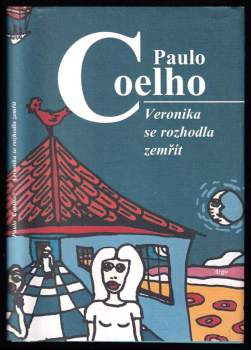 Veronika se rozhodla zemřít - Paulo Coelho (2000, Argo) - ID: 832825