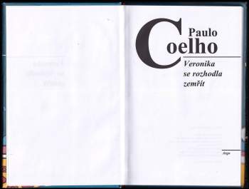 Paulo Coelho: Veronika se rozhodla zemřít
